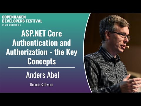 ASP.NET Core Authentication and Authorization - the Key Concepts - Anders Abel - CPH DevFest 2024