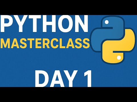 Python Masterclass Day 1: Variables, Data Types & Input (Complete Beginner Guide)