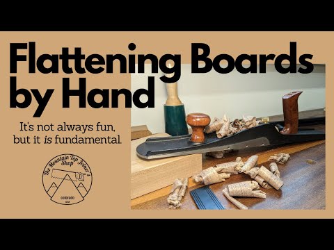 Flattening Boards by Hand