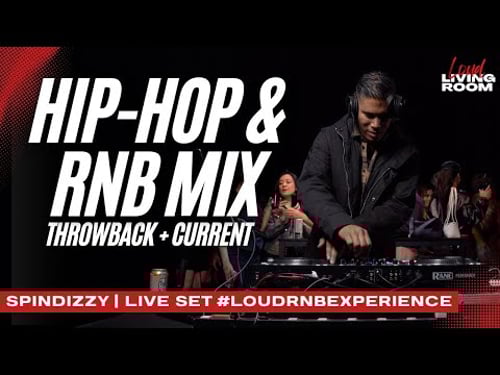 Best 90s, 2000s R&B & Hip-Hop Throwbacks + Current | Spindizzy Live DJ Set @ Loud RNB Experience