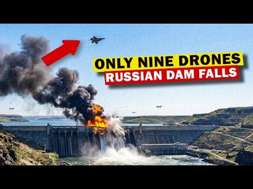 Watch How Ukraine Used ONE Jet and NINE Drones to Destroy a Russian Dam