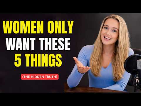 All MEN should watch - Women Don't Care About What You Do For Them -They Only Want These 5 Things