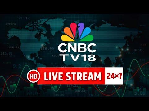 CNBC TV18 24x7 LIVE: Stock Markets | Share Markets Updates | Nifty & Sensex | Business News LIVE