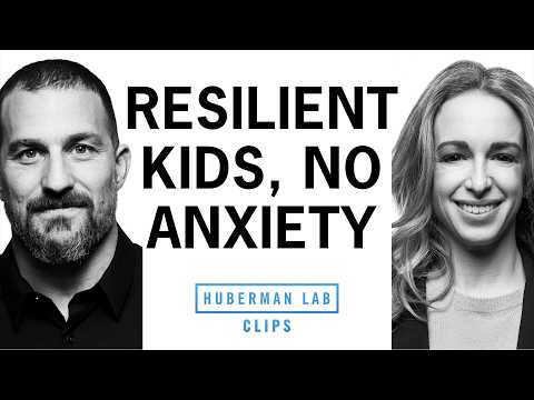 How to Help Kids Learn Resilience Without Anxiety | Dr. Becky Kennedy & Dr. Andrew Huberman