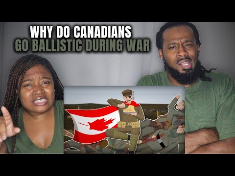 π¨π¦ American Couple Reacts to Why Do Canadians Go Ballistic During War