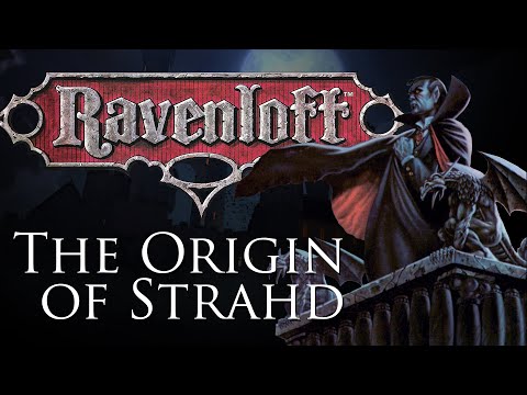 Ravenloft: The Origin of Strahd | D&D Walkthroughs