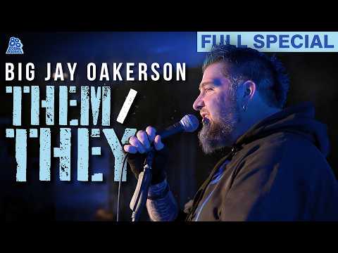 Big Jay Oakerson | Them/They (Full Comedy Special)
