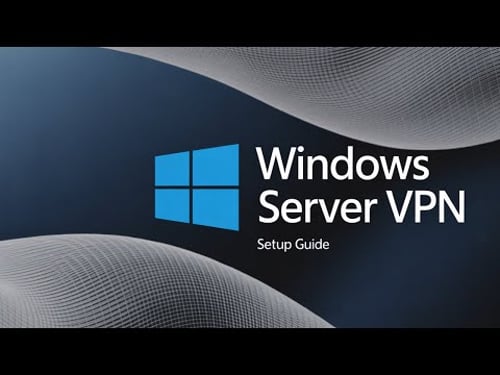 How to Set Up VPN on Windows Server 2025 | How to Install VPN on Windows Server