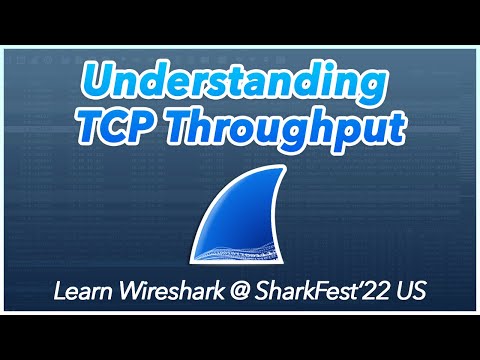 10: Understanding TCP Throughput | Learn Wireshark @ SF22US (Kary Rogers)
