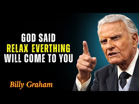 God’s Timing is Perfect – Relax and Watch It Happen - Powerful Motivation - BillyGraham