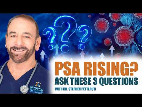 PSA Rising? Ask These 3 Questions