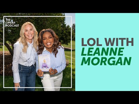 Oprah & Comedian Leanne Morgan: It's Never Too Late to Make Your Dreams Come True