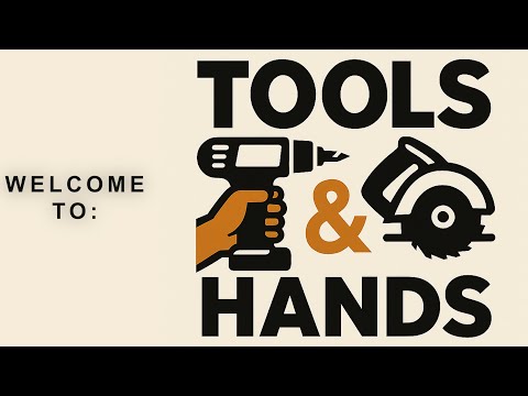Welcome to Tools and Hands