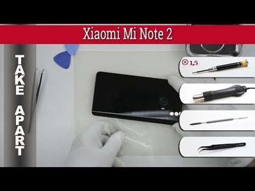 How to disassemble 📱 Xiaomi Mi Note 2 Take apart Tutorial