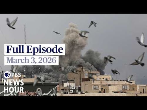 PBS News Hour full episode, March 3, 2026