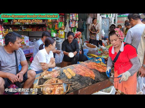 China-Myanmar border market, wonderful exotic experience, wild food tour,