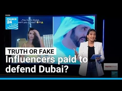 Dubai influencers post near-identical videos praising city’s ‘safety’ • FRANCE 24 English