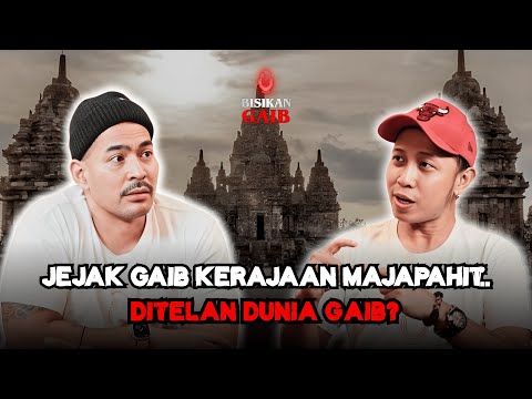 MISTERI HILANGNYA KERAJAAN MAJAPAHIT, ANTARA SEJARAH DAN DUNIA GAIB - BISIKAN GAIB