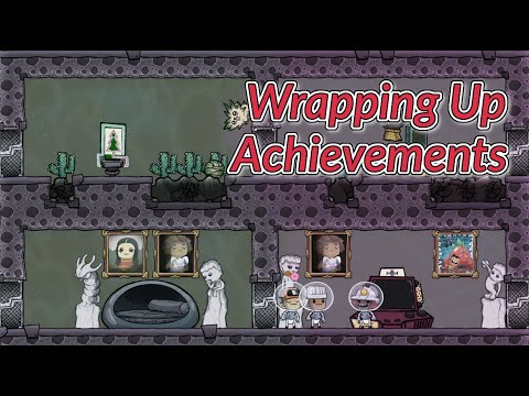 Wrapping Up Achievements | 35 | ONI Base Game |All Achievements