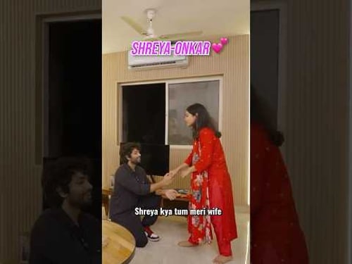 How did Onkar make Shreya say yes?” 💍