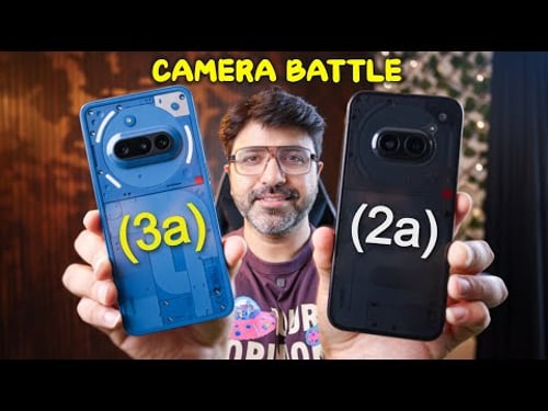 Nothing Phone 3a vs Nothing Phone 2a CAMERA COMPARISON