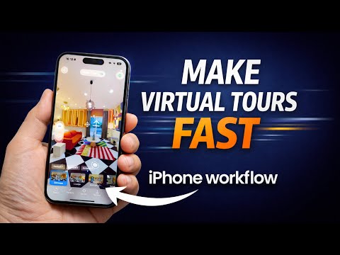 How To Make Virtual Tours Fast (Just Using Your iPhone)