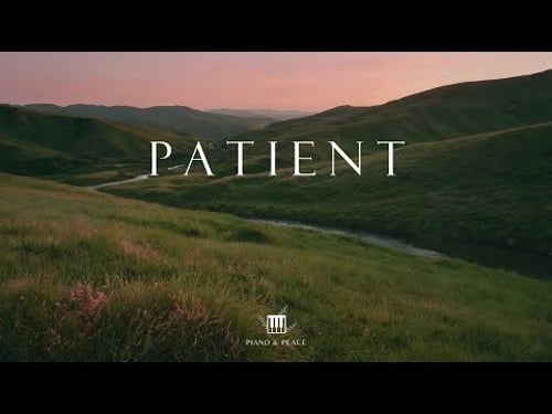 PATIENT - Soaking Worship Instrumental | Time With God