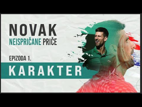 NOVAK - Neispričane priče (EPIZODA 1) Kako je jedan dečak iz Srbije doživeo da ima svet pod nogama?