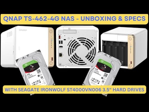 QNAP TS-462-4G NAS - Unboxing & Specs - featuring Seagate IronWolf Hard Drives