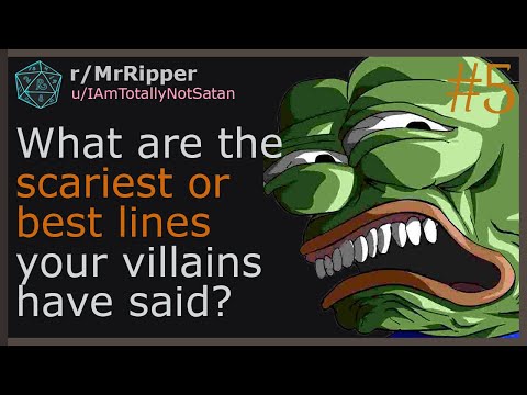 What are the scariest or best lines your villains have said? Part 5 #dnd