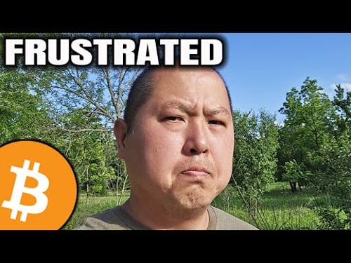 Bitcoin Holders...Why I'm Frustrated