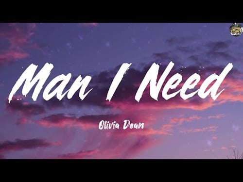 Man I Need - Olivia Dean (Lyrics) Taylor Swift, Lady Gaga, Bruno Mars, Justin Bieber