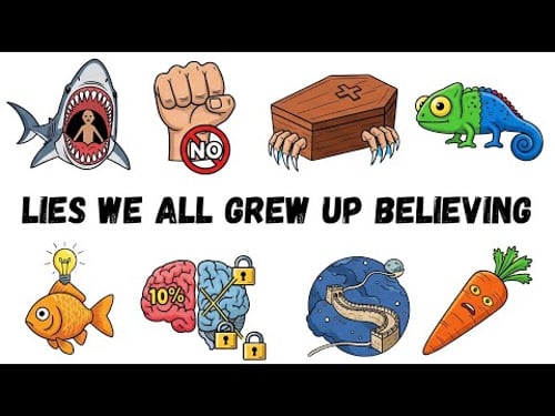 10 Lies You Believed Your Whole Life (You'll Be Shocked)