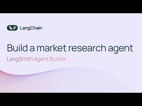 Building a Market Research Assistant with Langsmith Agent Builder