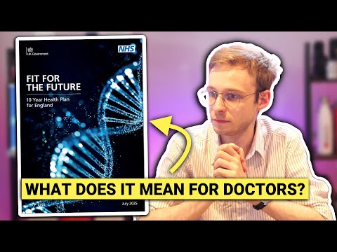 The NHS 10-Year Plan - What Does It Mean For Doctors?