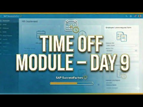 SAP SuccessFactors Employee Central Time Off Day 9 #2025