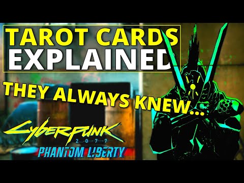 The Tarot Cards Tried to Warn You in Phantom Liberty...