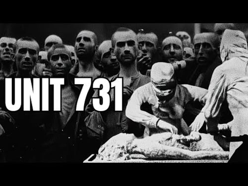 The Most Brutal Experiment Ever Conducted on the Human Body — Unit 731