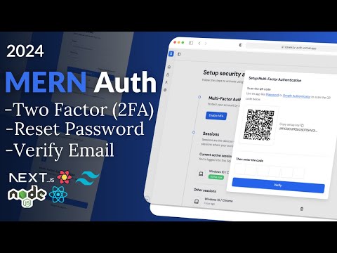 Build Advanced MERN Auth with Nodejs, 2FA, Email Verification, Cookies, Sessions, JWT & Nextjs