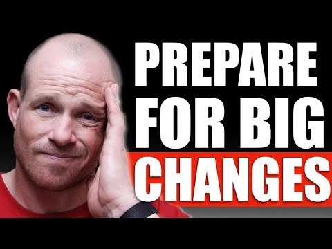 The Big Changes Ahead And How to Protect Your Money