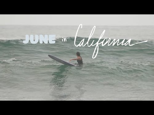 June in California | surfer girl lifestyle βοΈπ