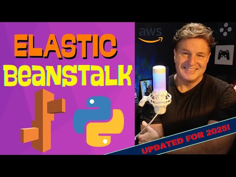 Python, Amazon's Elastic Beanstalk, AWS & Django App Deployments for Beginners