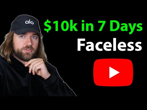$10k In 7 Days With Faceless YouTube Channels