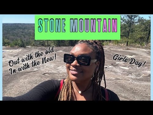 Stone Mountain Park - Georgia - Accepting Healing Energy 🍃