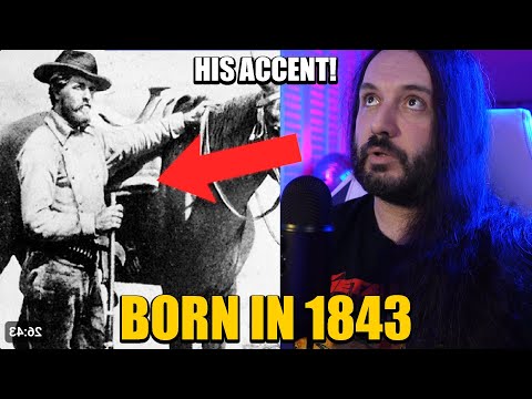 Recordings of people from the 1800s are INCREDIBLE! - He Saw the WILD WEST!