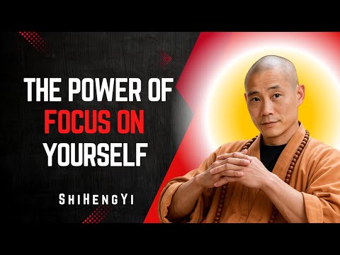 Focus on Yourself & Everything Will Fall Into Place | Shi Heng Yi Wisdom