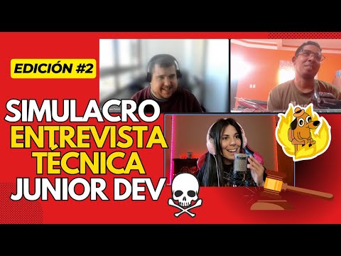 🤩 SIMULACRO de ENTREVISTA TÉCNICA para DESARROLLADOR JUNIOR - 2da EDICIÓN 💻