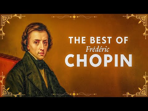 50 Best of Chopin You Must Hear Once in Your Life