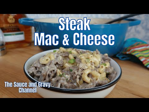 Steak Mac and Cheese with an Easy Bistro-Style Creamy Cheese Sauce | Homemade Mac & Cheese Recipe