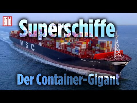 Superschiffe: Die MSC Oscar – der Container-Gigant | Doku